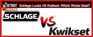 Schlage Vs. Kwikset: Which Lock Works Better?